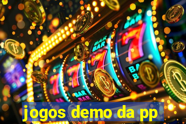 jogos demo da pp